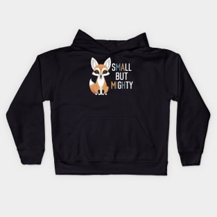 Small but mighty Kids Hoodie